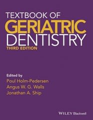 textbook of geriatric dentistry 3rd edition poul holm pedersen, angus w g walls, jonathan a ship 111890835x,