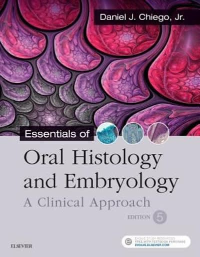 essentials of oral histology and embryology a clinical approach 5th edition daniel j chiego jr, daniel j jr