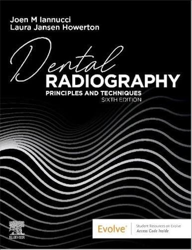 dental radiography principles and techniques 6th edition joen iannucci, laura jansen jansen howerton