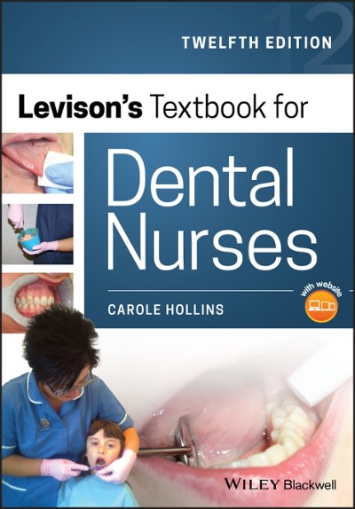 levisons textbook for dental nurses 12th edition carole hollins 1119401321, 9781119401322