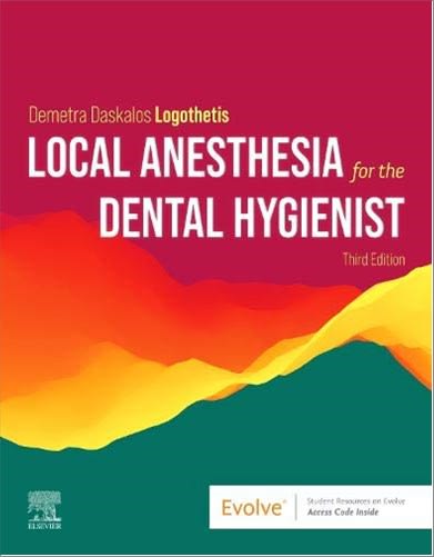local anesthesia for the dental hygienist 3rd edition demetra d logothetis 0323718566, 9780323718561