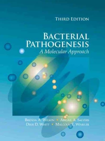 bacterial pathogenesis a molecular approach 3rd edition abigail a salyers, brenda a wilson, dixie d whitt,