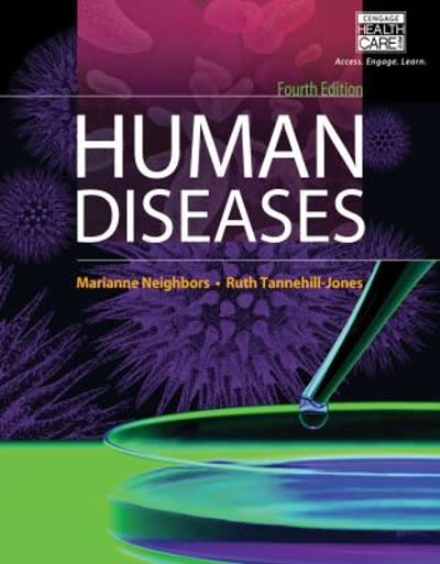 human diseases 4th edition marianne neighbors, ruth tannehill jones 1285065921, 9781285065922