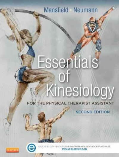 essentials of kinesiology for the physical therapist assistant 2nd edition paul jackson mansfield, donald a