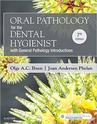 oral pathology for the dental hygienist 7th edition olga a c ibsen, joan andersen phelan 0323400620,