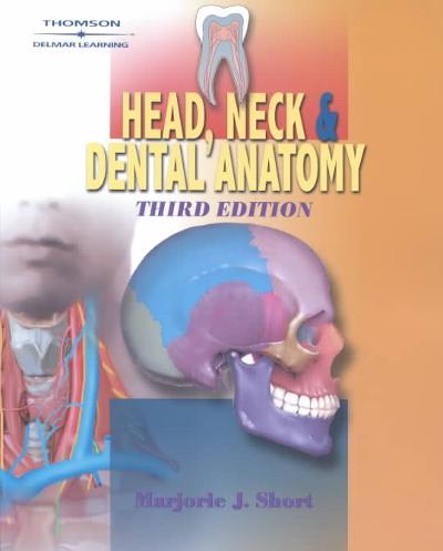head neck and dental anatomy 3rd edition deborah levin goldstein, marjorie j short 0766818896, 9780766818897