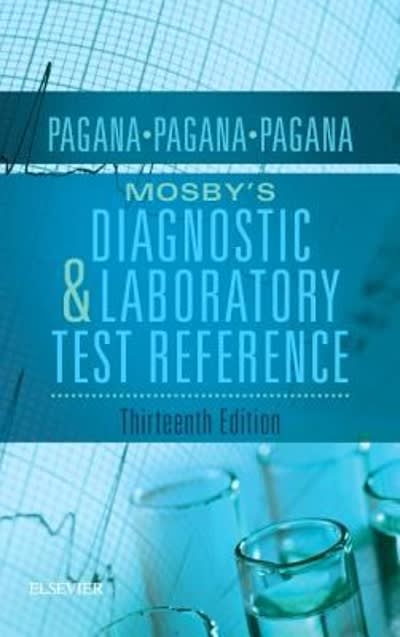 mosbys diagnostic and laboratory test reference 13th edition kathleen deska pagana, timothy j pagana, theresa