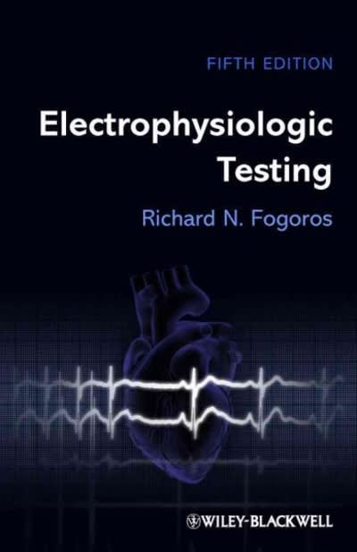 electrophysiologic testing 5th edition richard n fogoros 1118399633, 9781118399637