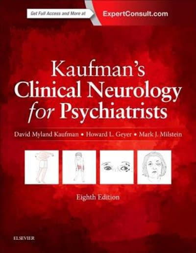 kaufmans clinical neurology for psychiatrists 8th edition david myland kaufman, howard l geyer, mark j