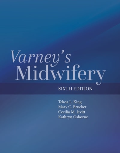 varneys midwifery 6th edition tekoa l king, mary c brucker, kathryn osborne, cecilia m jevitt 1284127966,