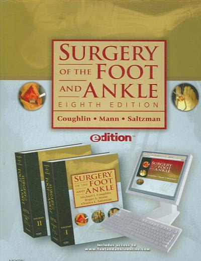 surgery of the foot and ankle 8th edition michael j coughlin, roger a mann, charles l saltzman 0323040292,