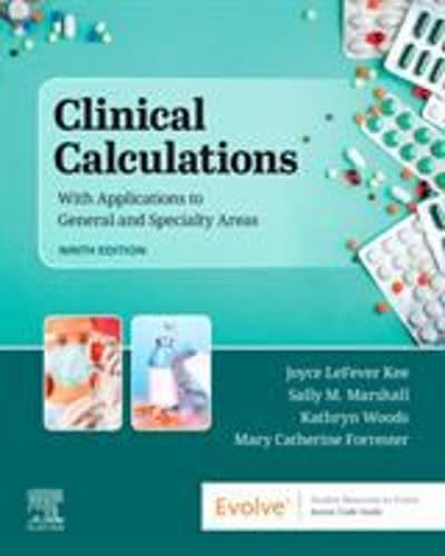 clinical calculations with applications to general and specialty areas 9th edition joyce lefever kee, sally m