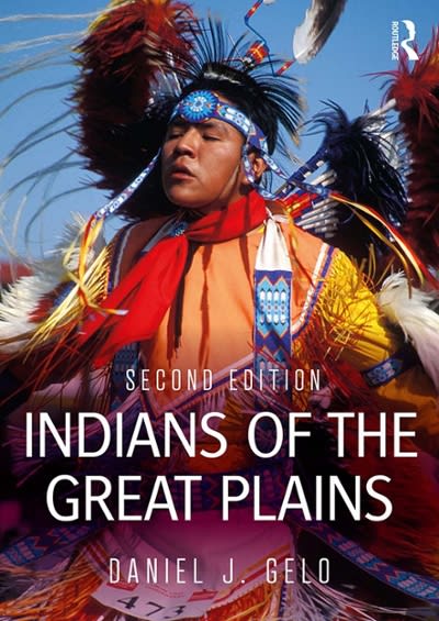 indians of the great plains 2nd edition daniel j gelo 1351718126, 9781351718127