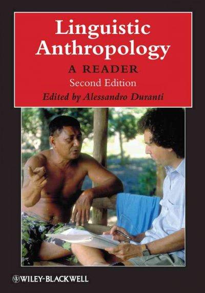 linguistic anthropology a reader 2nd edition alessandro duranti 1405126329, 9781405126328