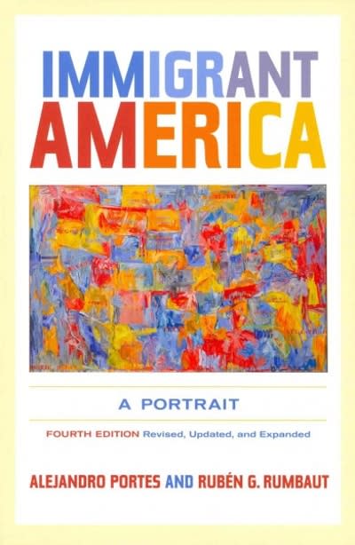 immigrant america a portrait 4th edition alejandro portes, ruben g rumbaut, rubén g rumbaut 0520274024,