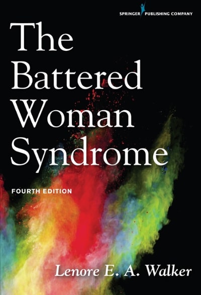 the battered woman syndrome 4th edition lenore e a walker 0826170986, 9780826170989
