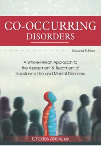 co occurring disorders 2nd edition charles atkins 1683733827, 9781683733829