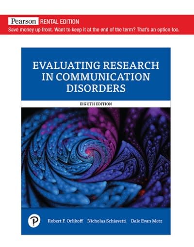 evaluating research in communication disorders 8th edition robert f orlikoff, nicholas e schiavetti, dale