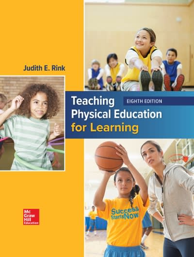 teaching physical education for learning 8th edition judith rink 1260391965, 9781260391961