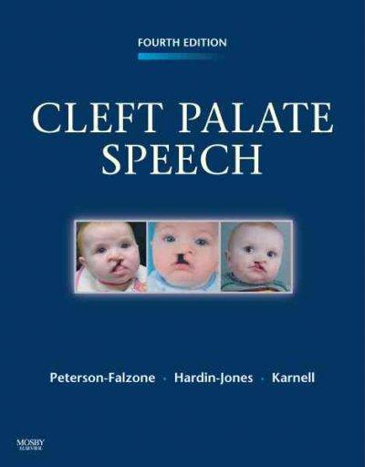 cleft palate speech 4th edition sally j peterson falzone, mary a hardin jones, michael p karnell 032304882x,