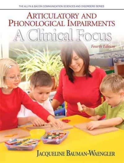 articulatory and phonological impairments a clinical focus 4th edition jacqueline bauman waengler 0132563568,