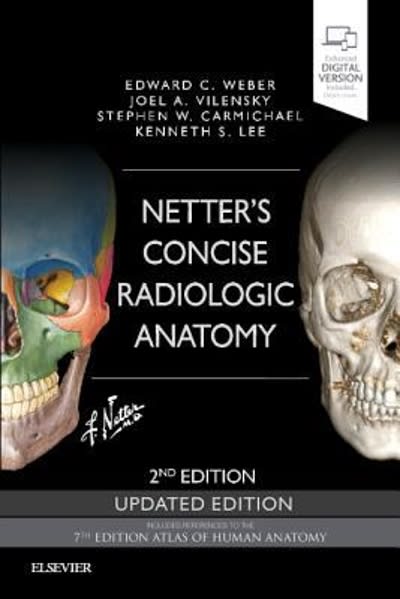 netters concise radiologic anatomy 2nd edition edward c weber, joel a vilensky, stephen w carmichael