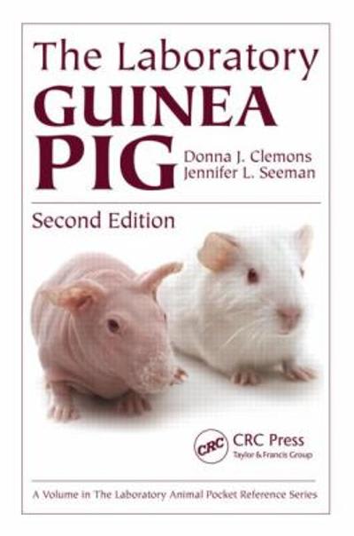 the laboratory guinea pig 2nd edition donna j clemons, jennifer l seeman 1000218759, 9781000218756