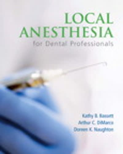 local anesthesia for dental professionals 1st edition kathy bassett, arthur dimarco 013158930x, 9780131589308
