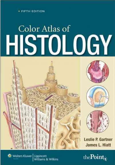 color atlas of histology 5th edition leslie p gartner, james l hiatt, gartner, gartner 0781788722,