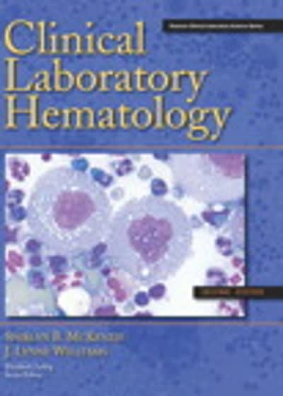 clinical laboratory hematology 2nd edition shirlyn b mckenzie, shirlyn b cls mckenzie phd 0135137322,