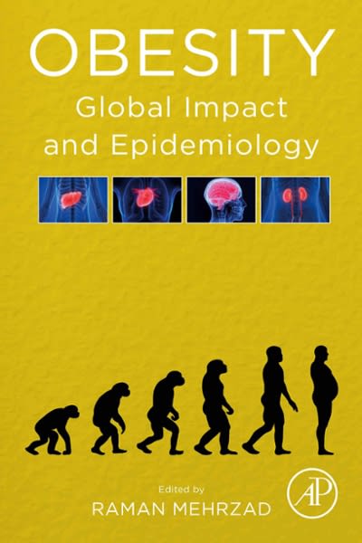 obesity global impact and epidemiology 1st edition raman mehrzad 0128188405, 9780128188408