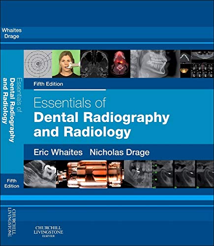 essentials of dental radiography and radiology 5th edition eric whaites, nicholas drage 0702051683,