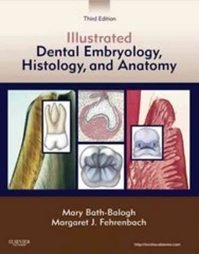 illustrated dental embryology histology and anatomy 3rd edition mary bath balogh, margaret j fehrenbach