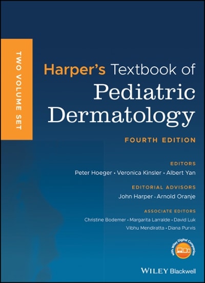 harpers textbook of pediatric dermatology 4th edition peter h hoeger, veronica kinsler, albert c yan, john