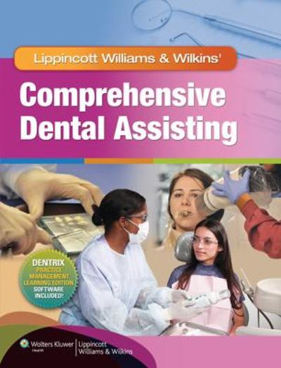 lippincott williams & wilkins comprehensive dental assisting 1st edition lww, lippincott williams &