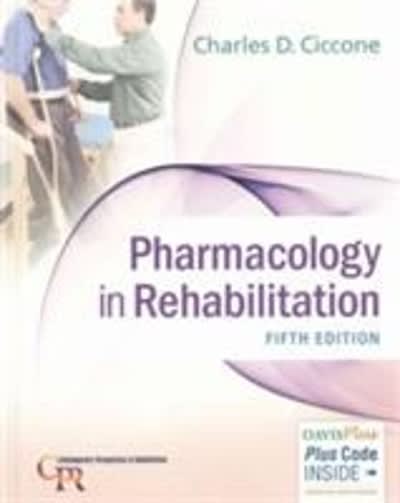 pharmacology in rehabilitation 5th edition charles d ciccone 0803640293, 9780803640290