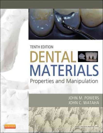 dental materials properties and manipulation 10th edition john m powers, john c wataha 0323078362,