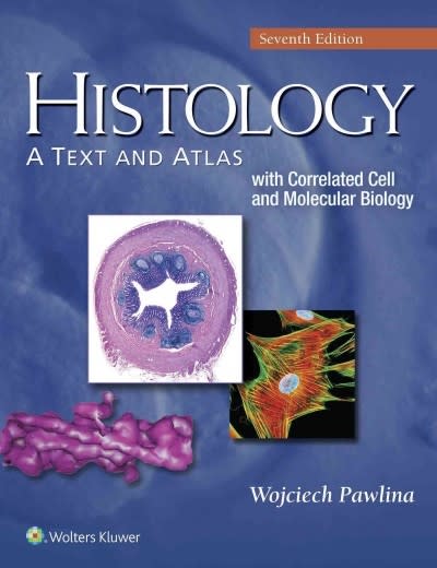 histology a text and atlas with correlated cell and molecular biology 7th edition michael h ross, wojciech
