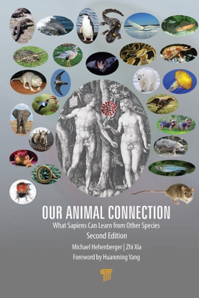 our animal connection what sapiens can learn from other species 2nd edition michael hehenberger, zhi xia