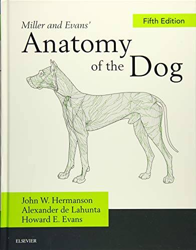 miller and evans anatomy of the dog 5th edition john w hermanson, howard e evans, alexander de lahunta