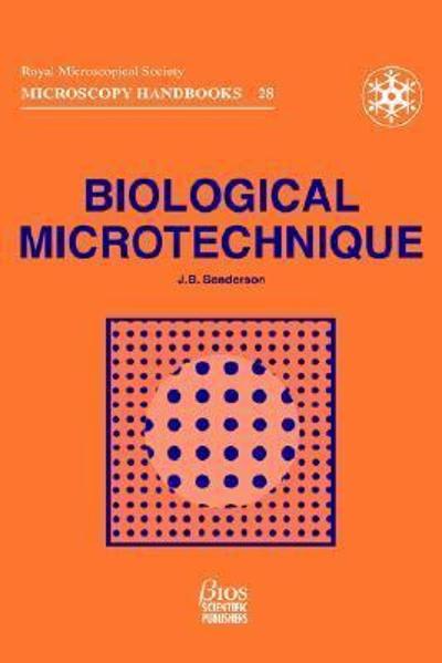 biological microtechnique 1st edition jeremy sanderson 1000102416, 9781000102413