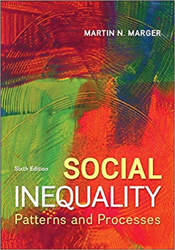 social inequality patterns and processes 6th edition martin marger 0078026938, 9780078026935