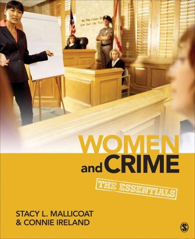 women and crime the essentials 1st edition stacy l mallicoat, connie s estrada ireland 1452217173,