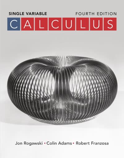 calculus single variable 4th edition jon rogawski, colin adams, robert franzosa 1319270395, 9781319270391