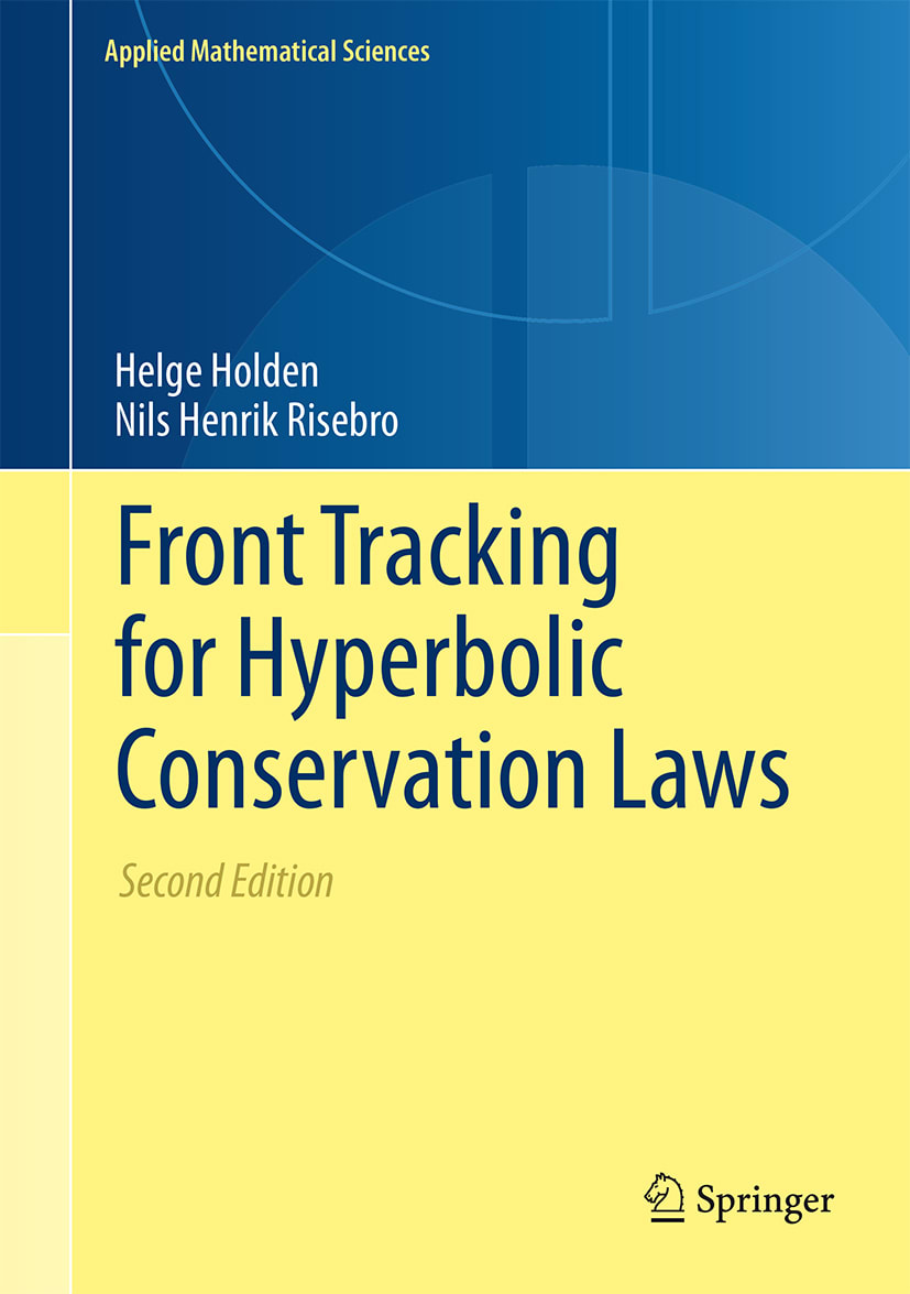 front tracking for hyperbolic conservation laws 2nd edition helge holden, nils henrik risebro 3662475073,