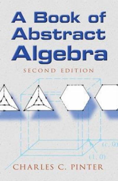 a book of abstract algebra 2nd edition charles c pinter 0486474178, 978