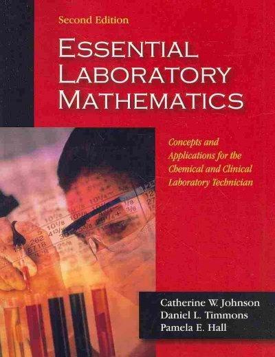 essential laboratory mathematics concepts and applications for the clinical and chemical laboratory