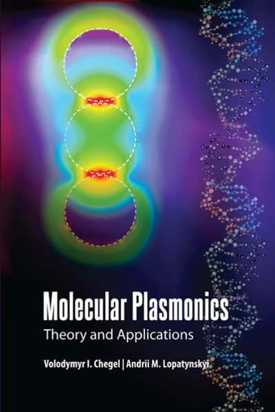 molecular plasmonics theory and applications 1st edition volodymyr i chegel, andrii m lopatynskyi 1000021297,