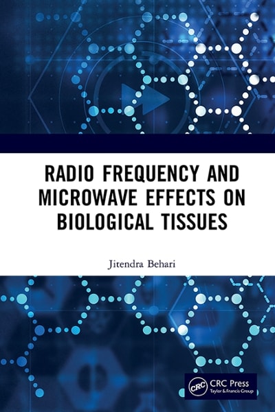 radio frequency and microwave effects on biological tissues 1st edition jitendra behari 1000707083,