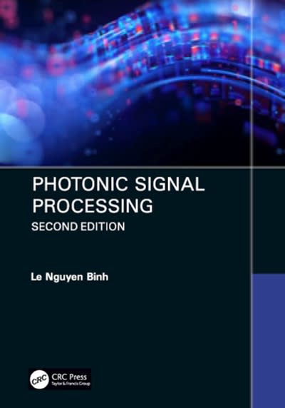 photonic signal processing,  techniques and applications 2nd edition le nguyen binh 042979262x, 9780429792625